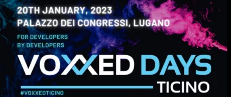 Voxxed Days Ticino 2023 – Il 20 gennaio in scena l’ottava edizione